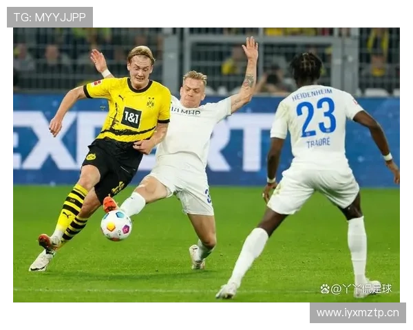 多特蒙德领先后控场能力不足,比赛稳定性面临考验 多特蒙德领先后控场能力不足,比赛稳定性面临考验